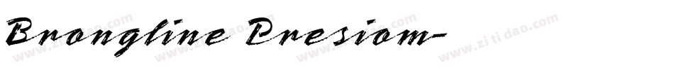Brongline Presiom字体转换